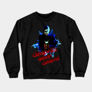 Cenobites Gonna Cenobite Crewneck Sweatshirt